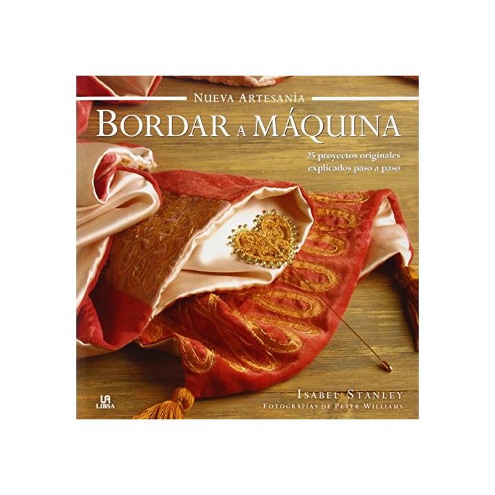 Bordar a Máquina. 25 proyectos explicados paso a paso